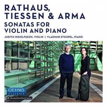 Album Karol Rathaus: Sonatas For Violin And Piano