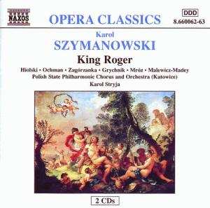 2CD Karol Szymanowski: King Roger  514934