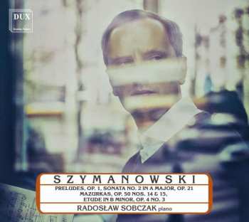 Album Karol Szymanowski: Preludes Op.1 Nr.1-9