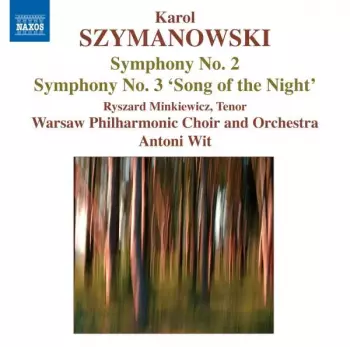 Symphony No. 2; Symphony No.3 'Song Of The Night'