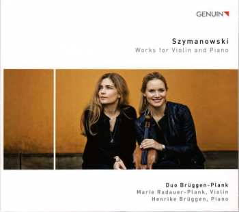 Album Karol Szymanowski: Works For Violin And Piano