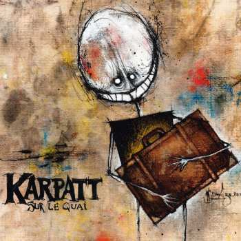 Album Karpatt: Sur Le Quai