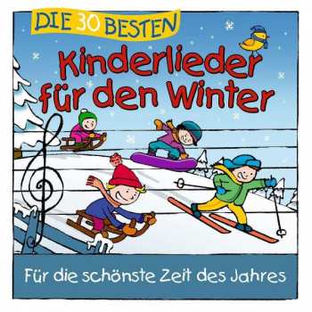 Album Karsten Glück & Die Kita-frösche Simone Sommerland: Die 30 Besten Kinderlieder Für Den Winter