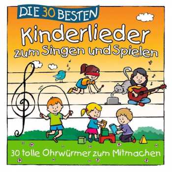 Album Karsten Glück & Die Kita-frösche Simone Sommerland: Die 30 Besten Kinderlieder Zum Singen Und Spielen