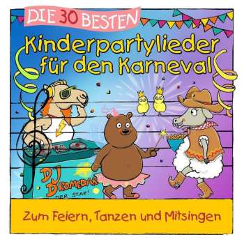 Album Karsten Glück & Die Kita-frösche Simone Sommerland: Die 30 Besten Kinderpartylieder Für Den Karneval
