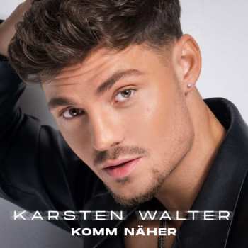 Album Karsten Walter: Komm Näher