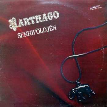 Album Karthago: Senkiföldjén