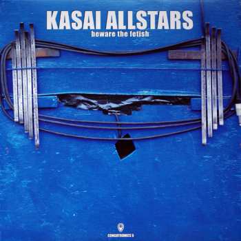 LP Kasai Allstars: Beware The Fetish 272954