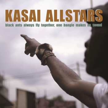 CD Kasai Allstars: Black Ants Always Fly Together, One Bangle Makes No Sound 448960