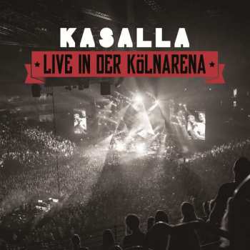 Album Kasalla: Live In Der Kölnarena