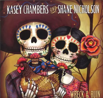 Kasey Chambers: Wreck & Ruin