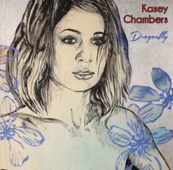 Album Kasey Chambers: Dragonfly