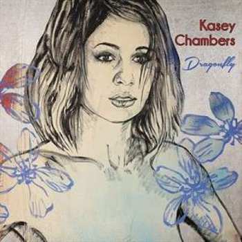2CD Kasey Chambers: Dragonfly