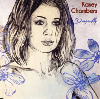 2CD Kasey Chambers: Dragonfly