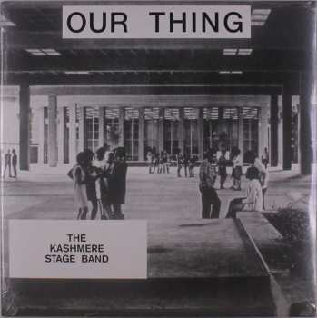 LP Kashmere Stage Band: Our Thing
