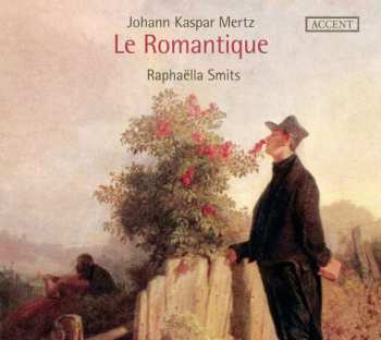 Album Kaspar Joseph Mertz: Le Romantique