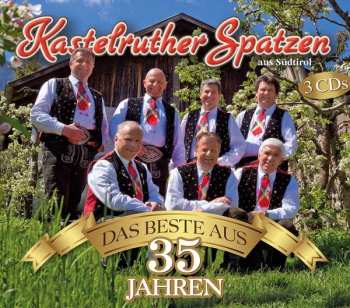 Album Kastelruther Spatzen: Das Beste Aus 35 Jahren