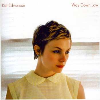 Album Kat Edmonson: Way Down Low