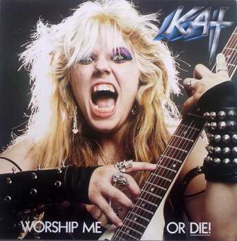 Album The Great Kat: Worship Me Or Die!