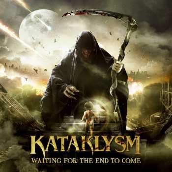 Album Kataklysm: Waiting For The End To Come