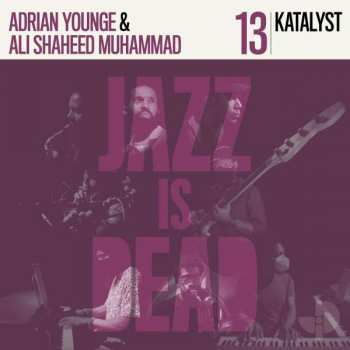 Album Katalyst, Adrian Younge, Ali Shaheed Muhammad: Jazz Is Dead 13