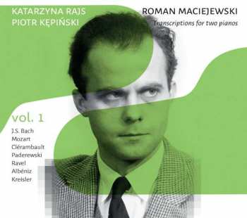 Album Katarzyna Rajs: Transcriptions For Two Pianos, Vol. 1