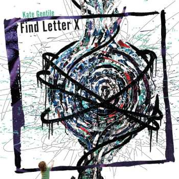 Kate Gentile: Find Letter X