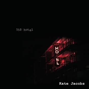 Album Kate Jacobs: 55$ Hotel