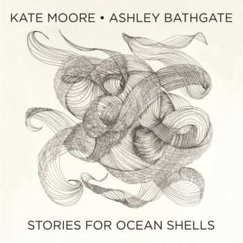 Album Kate Moore: Stories For Ocean Shells