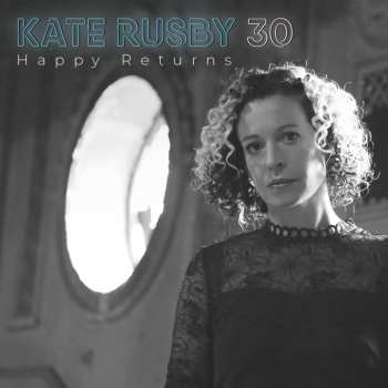 CD Kate Rusby: 30 : Happy Returns