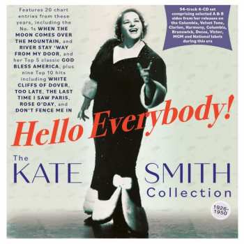 Album Kate Smith: Hello Everybody! - The Kate Smith Collection 1926 - 1950
