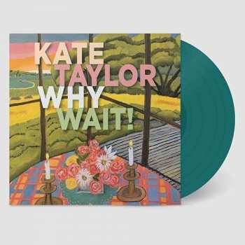 Album Kate Taylor: Why Wait!