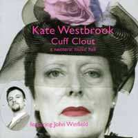 CD Kate Westbrook: Cuff Clout (A Neoteric Music Hall) 475370