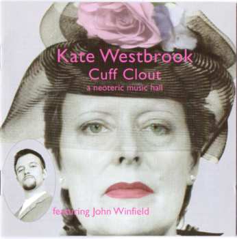 Album Kate Westbrook: Cuff Clout (A Neoteric Music Hall)