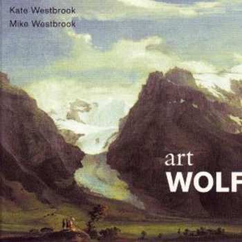 Album Kate Westbrook, Mike Westbrook: Art Wolf