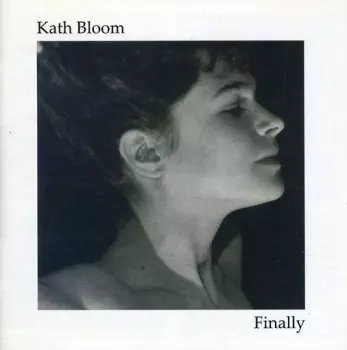 Kath Bloom: Finally