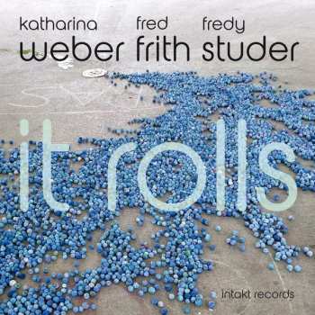 Album Katharina Weber: It Rolls