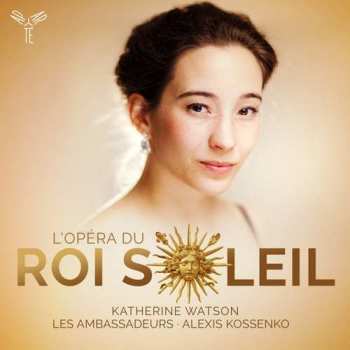 Album Katherine Watson: L'Opera Du Roi Soleil