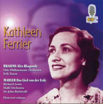 Album Kathleen Ferrier: Kathleen Ferrier : Brahms & Mahler
