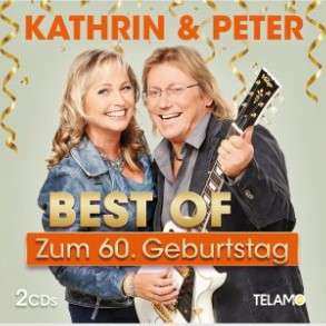 Album Kathrin & Peter: Best Of: Zum 60.geburtstag