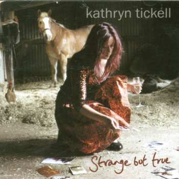 Album Kathryn Tickell: Strange But True