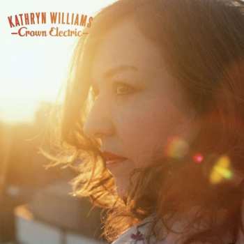 Album Kathryn Williams: Crown Electric