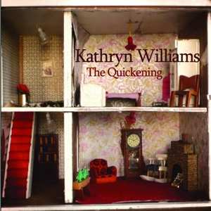 Album Kathryn Williams: The Quickening