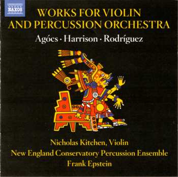 Kati Agócs: Works For Violin And Percussion Orchestra