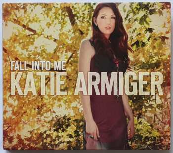 Album Katie Armiger: Fall Into Me