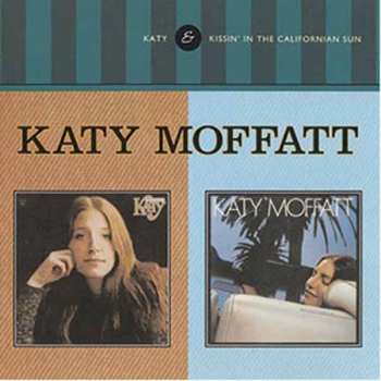 Album Katy Moffatt: Katy & Kissin In The California Sun