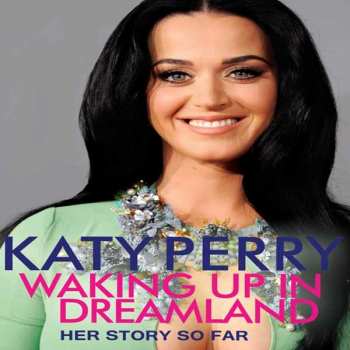 Album Katy Perry: Waking Up In Dreamland