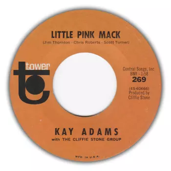 Kay Adams: Little Pink Mack / That'll Be The Day