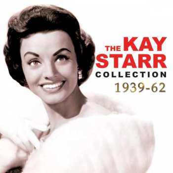 Album Kay Starr: The Kay Starr Collection 1939-62