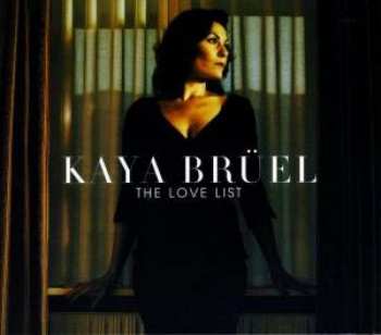 Album Kaya Brüel: The Love List
